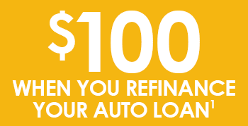 $100 when you refinance your auto loan¹